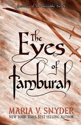 The Eyes of Tamburah Maria V. Snyder