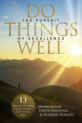 Do Things Well Paperback Spiritbuilding.com