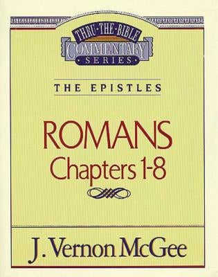 Thru the Bible Vol. 42: The Epistles (Romans 1-8): 42 Thomas Nelson