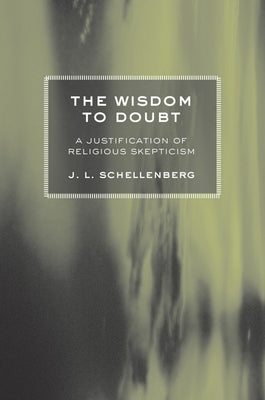 The Wisdom to Doubt Paperback Cornell University Press