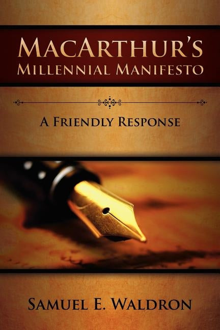 MacArthur's Millennial Manifesto Paperback Reformed Baptist Academic Press