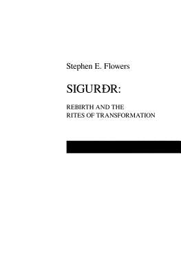 Sigurdr by Flowers, Stephen Edred