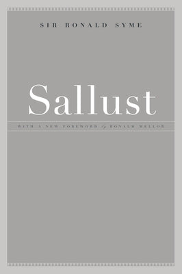 Sallust: Volume 33 Paperback University of California Press