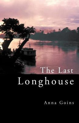The Last Longhouse Paperback Xlibris