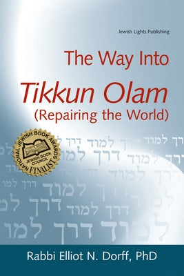 The Way Into Tikkun Olam (Repairing the World) Paperback Jewish Lights Publishing