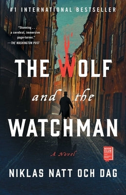 The Wolf and the Watchman Washington Square Press
