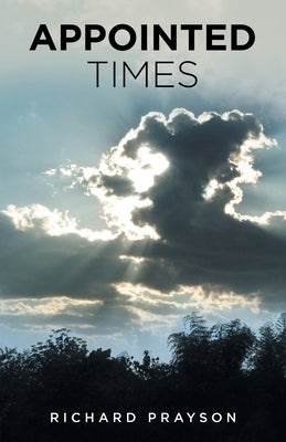 Appointed Times Paperback Gatekeeper Press