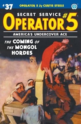 Operator 5 #37: The Coming of the Mongol Hordes Paperback Popular Publications