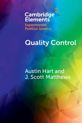 Quality Control: Experiments on the Microfoundations of Retrospective Voting Paperback Cambridge University Press