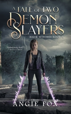 A Tale of Two Demon Slayers Paperback Moose Island Books, LLC