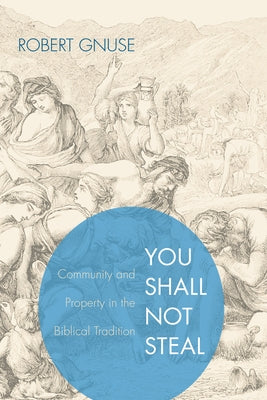You Shall Not Steal Paperback Wipf & Stock Publishers