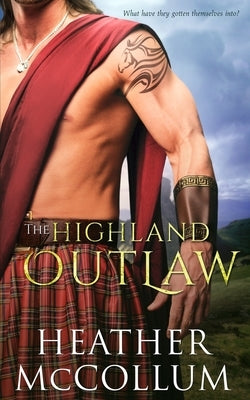 The Highland Outlaw Paperback Independently Published