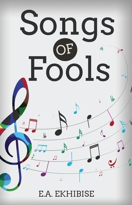Songs of Fools Paperback Trilogy Christian Publishing