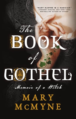 The Book of Gothel: Memoir of a Witch Paperback Redhook