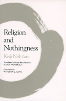 Religion and Nothingness: Volume 1 Paperback University of California Press