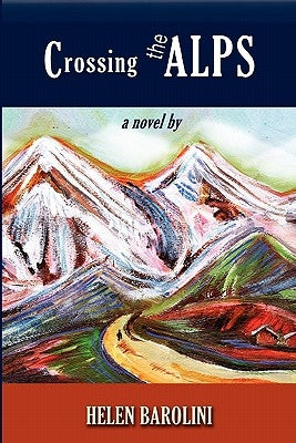 Crossing the Alps Paperback Bordighera Press