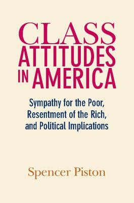 Paperback book titled "Class Attitudes in America" from Cambridge University Press, showing the cover with title and author.