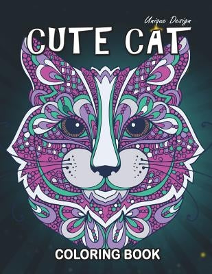 Cute Cat Coloring Book: Stress Relieving Design for Girls, Teen and Adults Coloring Book Easy to Color Paperback Independently Published