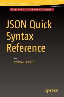 Json Quick Syntax Reference Paperback Apress