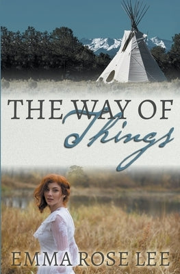 The Way of Things Paperback Emma Rose Lee