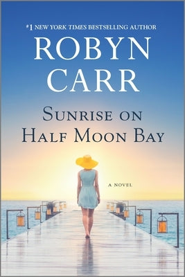 Sunrise on Half Moon Bay Paperback Mira Books