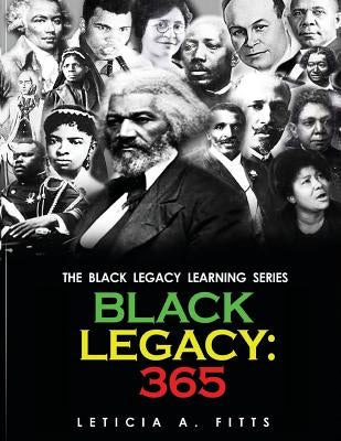 Black Legacy: 365 Paperback Createspace Independent Publishing Platform