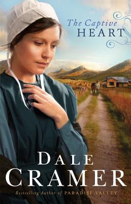 The Captive Heart Paperback Bethany House Publishers