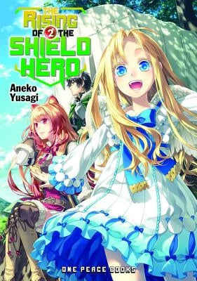 The Rising of the Shield Hero, Volume 02 Paperback One Peace Books