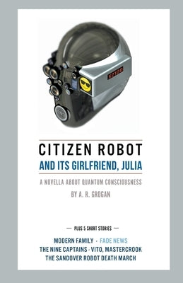 Citizen Robot Paperback Brindian Press LLC