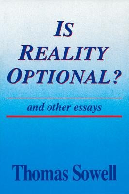 Is Reality Optional?: And Other Essays Paperback Hoover Institution Press