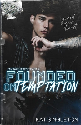 Founded on Temptation Paperback Kat Singleton