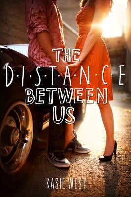 The Distance Between Us Harperteen
