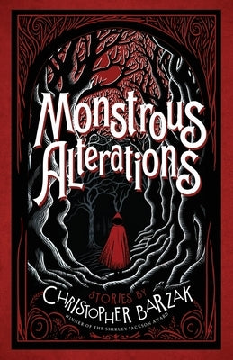Monstrous Alterations Paperback Lethe Press