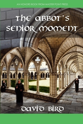 The Abbot's Senior Moment Paperback Master Point Press
