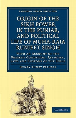 Paperback book titled "Origin of the Sikh Power in the Punjab" by Cambridge University Press, showing the cover with historical and political themes.