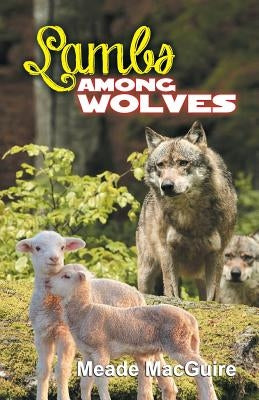Lambs Among Wolves Paperback Teach Services, Inc.