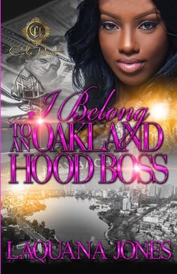 I Belong To An Oakland Hood Boss Paperback Independently Published
