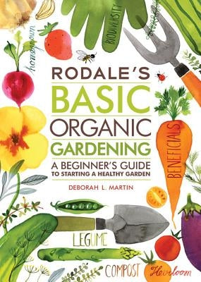 Paperback of Rodale's Basic Organic Gardening guide featuring a green cover with garden illustrations, ideal for beginner gardeners.