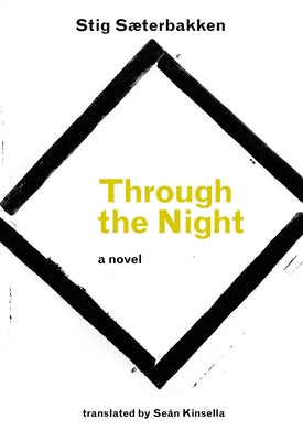 Through the Night Paperback Dalkey Archive Press