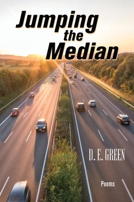 Jumping the Median Paperback Encircle Publications, LLC
