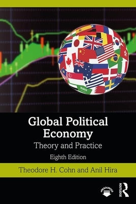 Global Political Economy: Theory and Practice Paperback Routledge