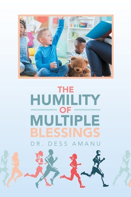 The Humility of Multiple Blessings Paperback WestBow Press
