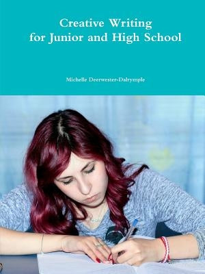 Creative Writing for Junior and High School Paperback Lulu.com