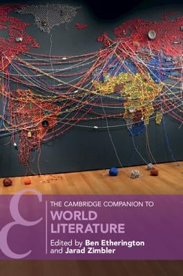Paperback of The Cambridge Companion to World Literature by Cambridge University Press, featuring a blue cover with gold lettering.