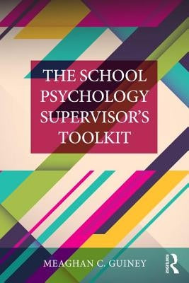 The School Psychology Supervisor's Toolkit Paperback Routledge