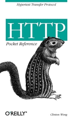 HTTP Pocket Reference Paperback O'Reilly Media