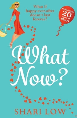 Paperback book titled "What Now?" by Boldwood Books Ltd featuring a colorful cover design.