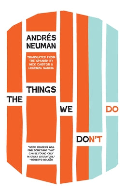 The Things We Don't Do Paperback Open Letter