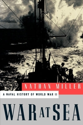 War at Sea: A Naval History of World War II Paperback Oxford University Press, USA