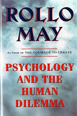 Psychology and the Human Dilemma (Revised) Paperback W. W. Norton & Company